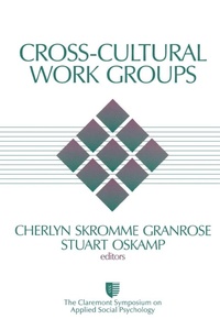 Enlarge image Cover: Cross-Cultural Work Groups - SAGE Publications Inc