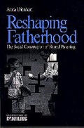 Cover: Reshaping Fatherhood - SAGE Publications Inc
