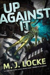 Enlarge image Cover: Up Against It - Tor Books