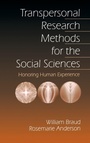 Cover: Transpersonal Research Methods for the Social Sciences - SAGE Publications Inc