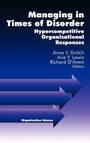 Cover: Managing in Times of Disorder - SAGE Publications Inc