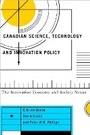 Cover: Canadian Science, Technology, and Innovation Policy - McGill-Queen's University Press