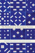 Cover: The Parliaments of Autonomous Nations - McGill-Queen's University Press