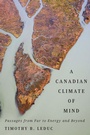 Cover: A Canadian Climate of Mind - McGill-Queen's University Press