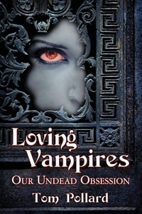 Enlarge image Cover: Loving Vampires - McFarland & Co Inc