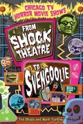 Cover: Chicago TV Horror Movie Shows - Southern Illinois University Press