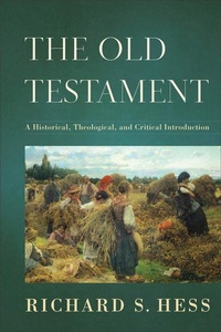 Enlarge image Cover: The Old Testament - A Historical, Theological, and Critical Introduction - Baker Academic, Div of Baker Publishing Group
