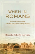 Cover: When in Romans - Baker Academic, Div of Baker Publishing Group
