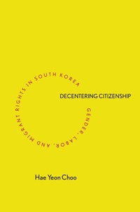 Enlarge image Cover: Decentering Citizenship - Stanford University Press