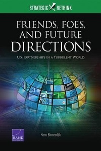 Enlarge image Cover: Friends, Foes, and Future Directions - RAND
