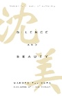 Cover: Silence and Beauty - Hidden Faith Born of Suffering - Inter-Varsity Press,US