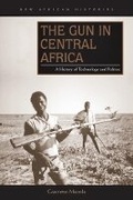 Cover: The Gun in Central Africa - Ohio University Press
