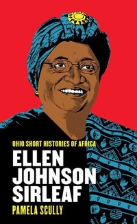 Enlarge image Cover: Ellen Johnson Sirleaf - Ohio University Press