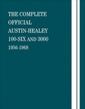 Cover: The Complete Official Austin-Healey 100-Six and 3000 - Bentley Publishers