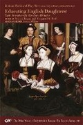 Cover: Educating English Daughters - Late Seventeenth-Century Debates - Arizona Center for Medieval & Renaissance Studies,US