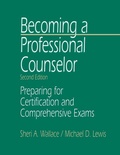 Cover: Becoming a Professional Counselor - SAGE Publications Inc