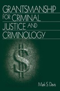 Cover: Grantsmanship for Criminal Justice and Criminology - SAGE Publications Inc