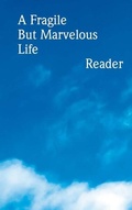 Cover: A Fragile But Marvelous Life - Aspen Art Museum,US