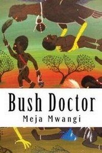 Enlarge image Cover: Bush Doctor - Hm Books