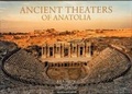 Cover: Ancient Theaters of Anatolia - Ertug & Kocabiyik The Creative Book Company