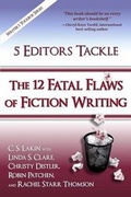 Cover: 5 Editors Tackle the 12 Fatal Flaws of Fiction Writing - Ubiquitous Press