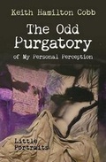 Cover: The Odd Purgatory of My Personal Perception - Heavy Elements Press