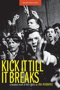 Cover: Kick It Till It Breaks - Trouser Press Books