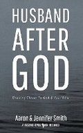 Cover: Husband After God - Smith Family Resources, Incorporated