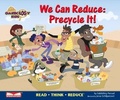 Cover: We Can Reduce: Precycle It! - Firewater Media Group