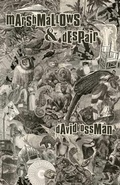 Cover: Marshmallows & Despair - Neopoiesis Press, LLC