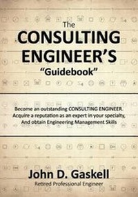 Enlarge image Cover: The Consulting Engineer's "Guidebook" - Professional Value Books, Incorporated