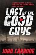 Cover: Last of the Good Guys - Headline Book Publishing