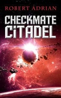 Cover: Checkmate Citadel - Cambrian Park LLC