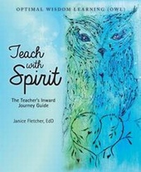 Enlarge image Cover: Teach with Spirit - Wowkay Enterprises LLC - Salt River Publishing