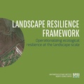 Cover: Landscape Resilience Framework - San Francisco Estuary Institute