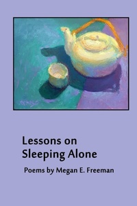 Enlarge image Cover: Lessons on Sleeping Alone - Liquid Light Press