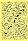 Cover: Librarians & Stereotypes - Crave Press