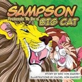 Cover: Sampson Pretends To Be A Big Cat - Hudson Jade & Steele Publishing