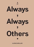 Cover: Ulrike Muller - Always, Always, Others - Dancing Foxes Press