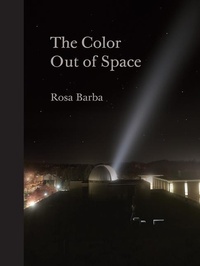 Enlarge image Cover: Rosa Barba: The Color Out of Space - Dancing Foxes Press