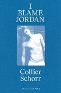 Cover: Collier Schorr: I Blame Jordan - MoMA PS1