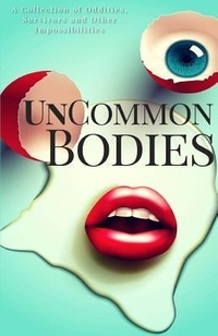 Enlarge image Cover: UnCommon Bodies - Fighting Monkey Press