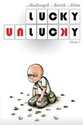 Cover: Lucky Unlucky - Lucky Unlucky Volume 1
