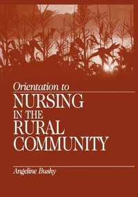 Enlarge image Cover: Orientation to Nursing in the Rural Community - SAGE Publications Inc