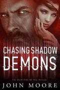 Cover: Chasing Shadow Demons - Red Stick Press
