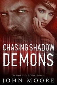 Enlarge image Cover: Chasing Shadow Demons - Red Stick Press