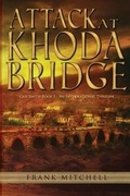 Cover: Attack at Khoda Bridge - Story Merchant