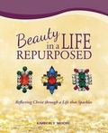 Cover: Beauty in a Life Repurposed - Park Cities Publishing