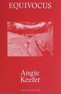 Cover: Angie Keefer: Equivocus - MoMA PS1