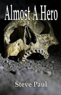 Enlarge image Cover: Almost a Hero - Sage Words Publishing